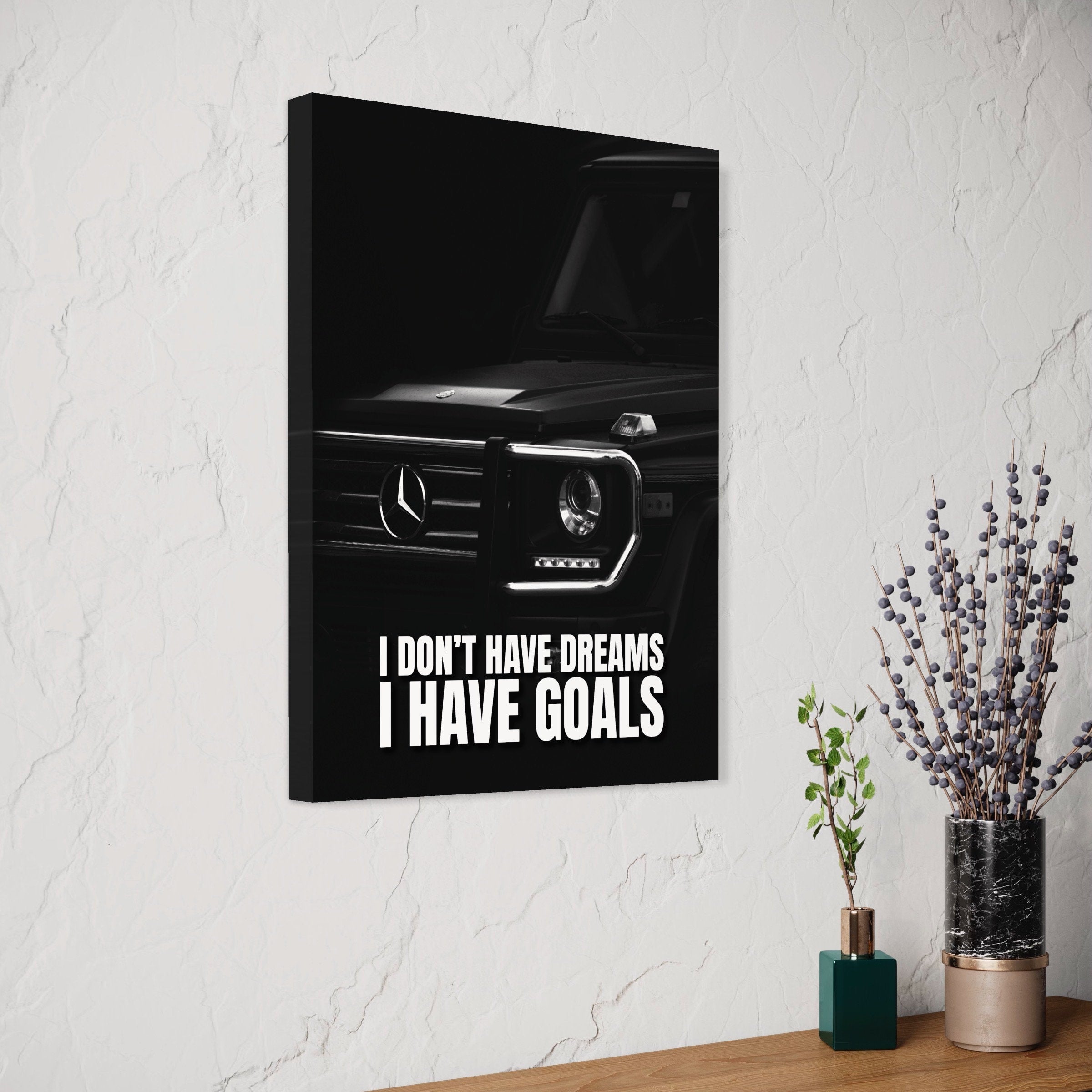 I have goals